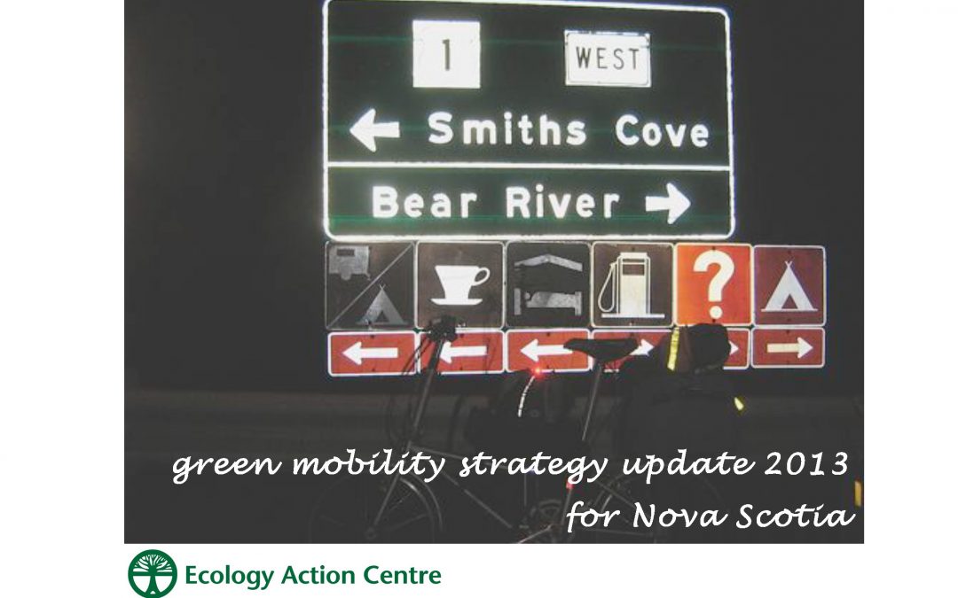 NS Sustainable Transportation Series: Green Mobility Strategy Update 2013