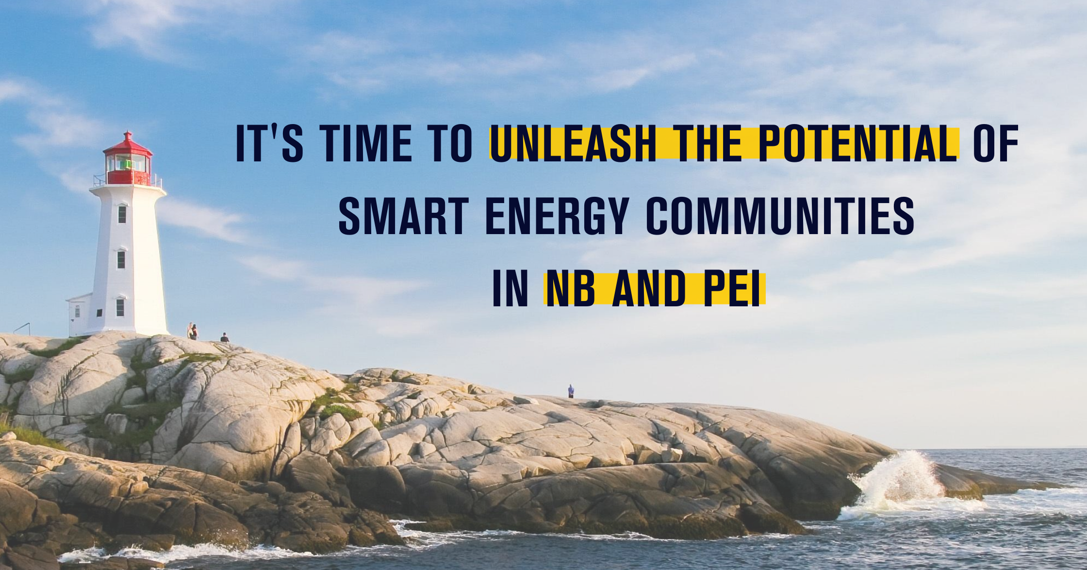 Unleash the Potential of Smart Energy Communities in NB and PEI