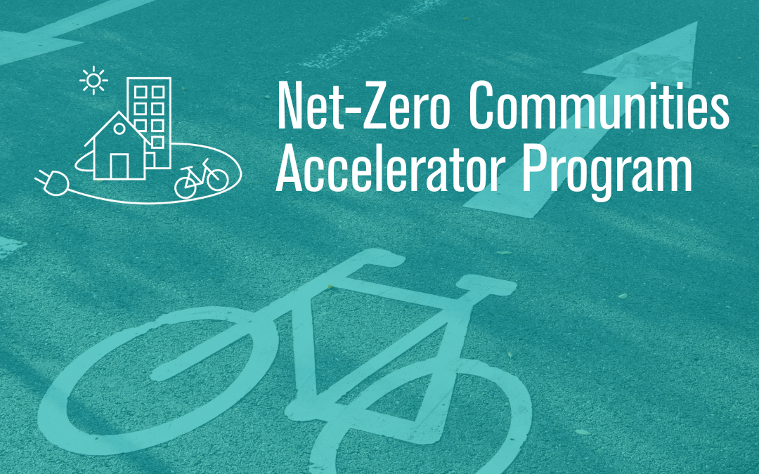 Net-Zero Communities Accelerator Program