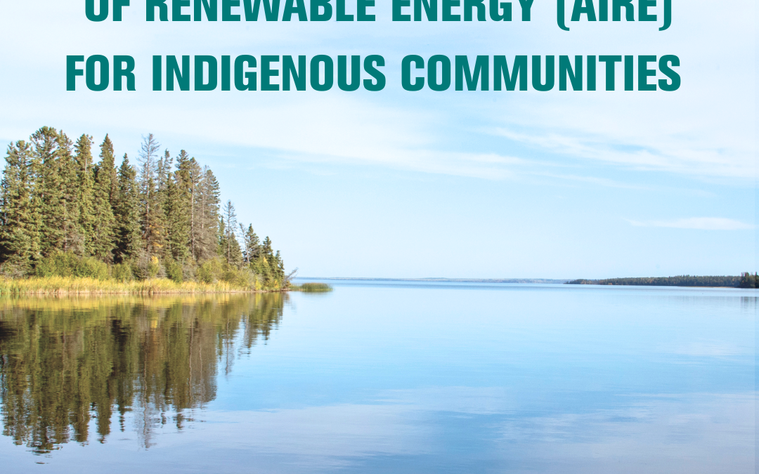 Accelerating Implementation of Renewable Energy for Indigenous Communities