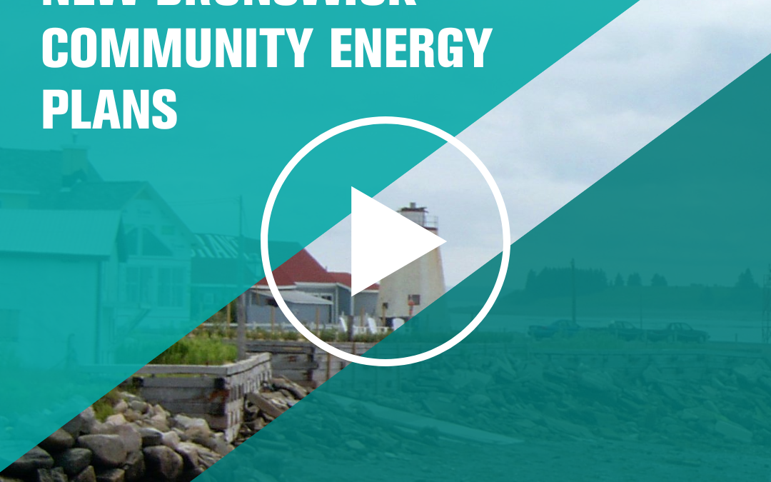 NB-PEI Municipal Working Group Meeting: Economic Impact of New Brunswick Community Energy Plans