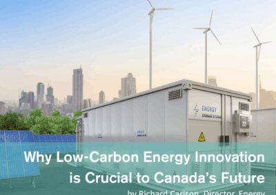 Why Low-Carbon Energy Innovation is Crucial to Canada’s Future