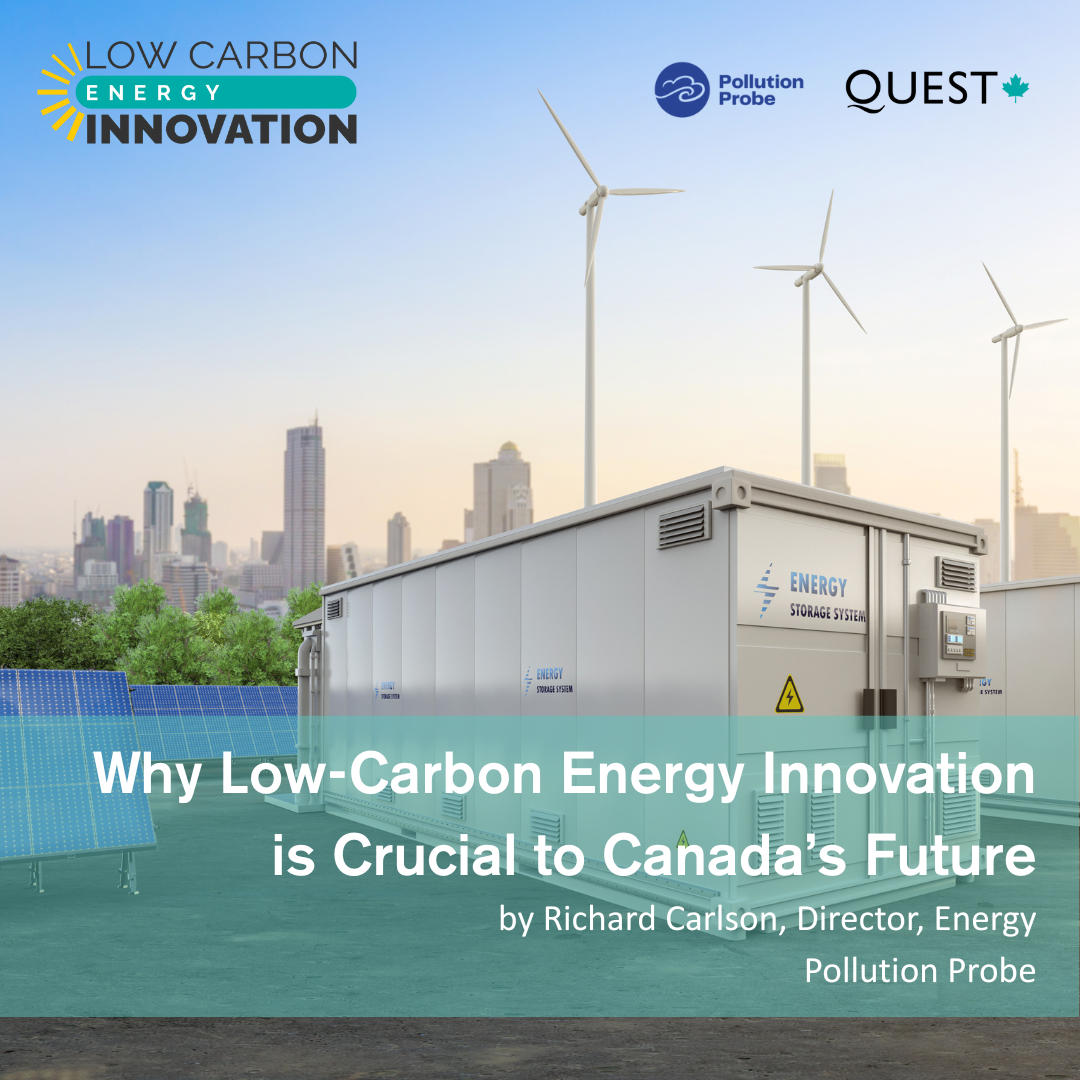 Why Low-Carbon Energy Innovation is Crucial to Canada’s Future